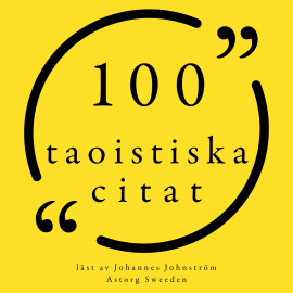 Hörbuch 100 taoistiska citat  - Autor anonymous   - gelesen von Johannes Johnström