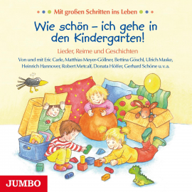 Hörbuch Wie schön - ich gehe in den Kindergarten! Lieder, Reime und Geschichten  - Autor Anonymus   - gelesen von Anonymus