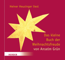 Hörbuch Das kleine Buch der Weihnachtsfreude  - Autor Anselm Grün   - gelesen von Heiner Heusinger