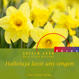 Hörbuch Halleluja lasst uns singen  - Autor Anselm Grün   - gelesen von Anselm Grün