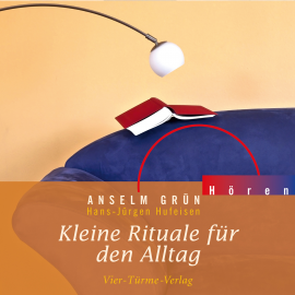Hörbuch Kleine Rituale für den Alltag  - Autor Anselm Grün   - gelesen von Anselm Grün