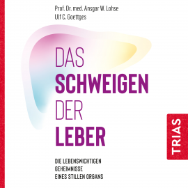 Hörbuch Das Schweigen der Leber  - Autor Ansgar W. Lohse   - gelesen von Alexander Gamnitzer