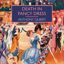 Hörbuch Death in Fancy Dress  - Autor Anthony Gilbert   - gelesen von James Byng
