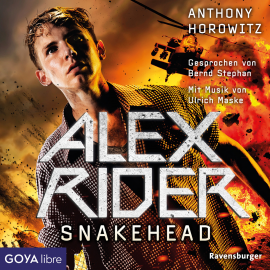 Hörbuch Alex Rider. Snakehead  - Autor Anthony Horowitz   - gelesen von Bernd Stephan