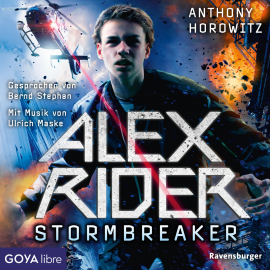Hörbuch Alex Rider. Stormbreaker  - Autor Anthony Horowitz   - gelesen von Bernd Stephan