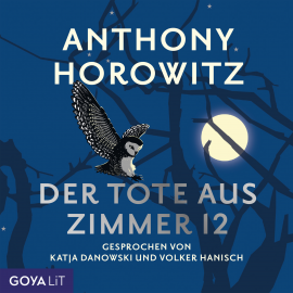 Hörbuch Der Tote aus Zimmer 12  - Autor Anthony Horowitz   - gelesen von Schauspielergruppe