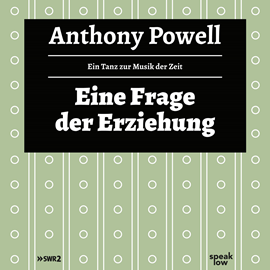 Hörbuch Eine Frage der Erziehung (Ein Tanz zur Musik der Zeit 1)  - Autor Anthony Powell   - gelesen von Frank Arnold