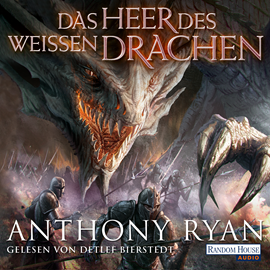 Hörbuch Das Heer des Weißen Drachen (Draconis Memoria 2)  - Autor Anthony Ryan   - gelesen von Detlef Bierstedt