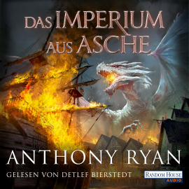 Hörbuch Das Imperium aus Asche  - Autor Anthony Ryan   - gelesen von Detlef Bierstedt