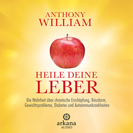 Hörbuch Heile deine Leber  - Autor Anthony William   - gelesen von Olaf Pessler