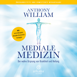 Hörbuch Mediale Medizin  - Autor Anthony William   - gelesen von Olaf Pessler