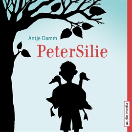 Hörbuch PeterSilie  - Autor Antje Damm   - gelesen von Max Felder