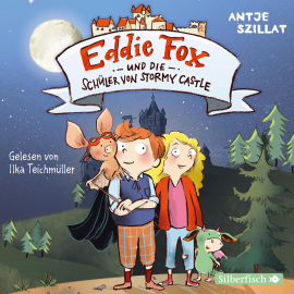 Hörbuch Eddie Fox und die Schüler von Stormy Castle (Eddie Fox 2)  - Autor Antje Szillat   - gelesen von Ilka Teichmüller