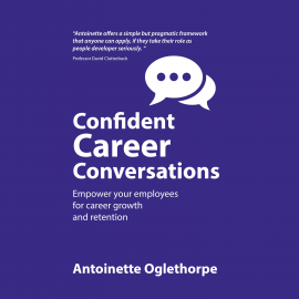 Hörbuch Confident Career Conversations  - Autor Antoinette Oglethorpe   - gelesen von Antoinette Oglethorpe