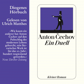 Hörbuch Ein Duell  - Autor Anton Cechov   - gelesen von Ulrich Matthes