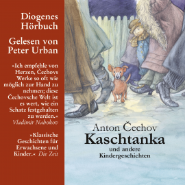Hörbuch Kaschtanka  - Autor Anton Cechov   - gelesen von Peter Urban