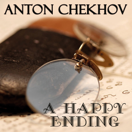 Hörbuch A Happy Ending  - Autor Anton Chekhov   - gelesen von Belinda Hillman