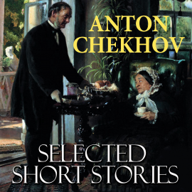 Hörbuch Selected short stories  - Autor Anton Chekhov   - gelesen von Andrey Repin