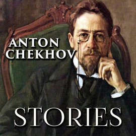 Hörbuch Stories  - Autor Anton Chekhov   - gelesen von Schauspielergruppe