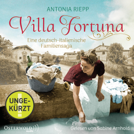 Hörbuch Villa Fortuna  - Autor Antonia Riepp   - gelesen von Sabine Arnhold