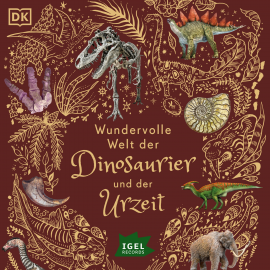 Hörbuch Wundervolle Welt der Dinosaurier und der Urzeit  - Autor Anusuya Chinsamy-Turan   - gelesen von Dominik Freiberger