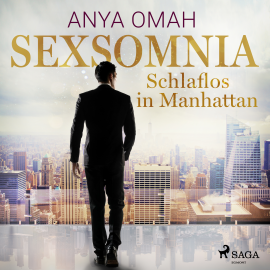 Hörbuch Sexsomnia - Schlaflos in Manhattan  - Autor Anya Omah   - gelesen von Severine Naeve
