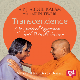 Hörbuch Transcendence : My Spiritual Experiences with Pramukh Swamiji  - Autor APJ Abdul Kalam   - gelesen von Derek Denzil