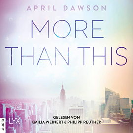 Hörbuch More Than This  - Autor April Dawson   - gelesen von Schauspielergruppe