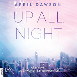 Hörbuch Up All Night  - Autor April Dawson   - gelesen von Schauspielergruppe