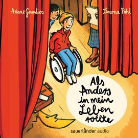 Hörbuch Als Anders in mein Leben rollte (Ungekürzte Lesung)  - Autor Ariane Grundies   - gelesen von Simona Pahl