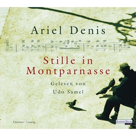 Hörbuch Stille in Montparnasse  - Autor Ariel Denis   - gelesen von André Eisermann