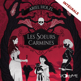 Hörbuch Les Soeurs Carmines  - Autor Ariel Holzl   - gelesen von Adélaide Poulard