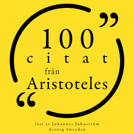 Hörbuch 100 citat från Aristoteles  - Autor Aristoteles   - gelesen von Johannes Johnström