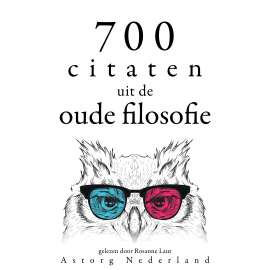 Hörbuch 700 citaten uit de oude filosofie  - Autor Aristoteles   - gelesen von Rosanne Laut