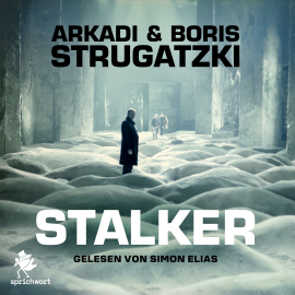 Hörbuch Stalker  - Autor Arkadi Strugatzki   - gelesen von Simon Elias