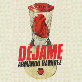 Hörbuch Déjame  - Autor Armando Ramírez   - gelesen von Juan Antonio Edwards