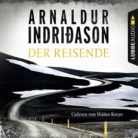 Hörbuch Der Reisende (Flovent-Thorson-Krimis 1) - gekürzt  - Autor Arnaldur Indriðason   - gelesen von Walter Kreye