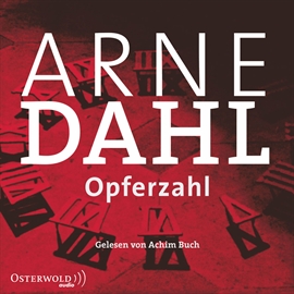 Hörbuch Opferzahl  - Autor Arne Dahl   - gelesen von Schauspielergruppe