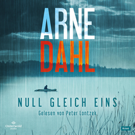 Hörbuch Null gleich eins  - Autor Arne Dahl   - gelesen von Peter Lontzek