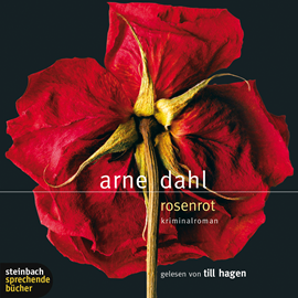 Hörbuch Rosenrot  - Autor Arne Dahl   - gelesen von Till Hagen