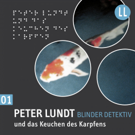 Hörbuch (1) Peter Lundt und das Keuchen des Karpfens  - Autor Arne Sommer   - gelesen von Schauspielergruppe
