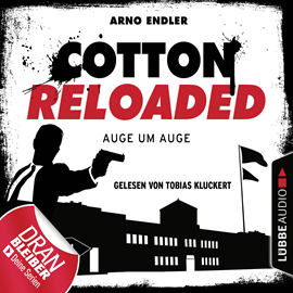 Hörbuch Auge um Auge (Cotton Reloaded 34)  - Autor Arno Endler   - gelesen von Tobias Kluckert