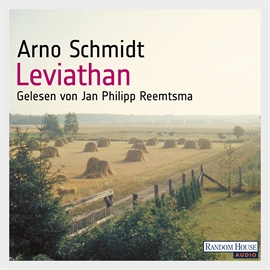 Hörbuch Leviathan oder Die beste der Welten  - Autor Arno Schmidt   - gelesen von Jan Philipp Reemtsma