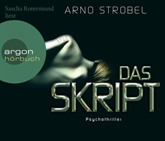 Hörbuch Das Skript  - Autor Arno Strobel   - gelesen von Sascha Rotermund