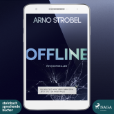 Hörbuch Offline  - Autor Arno Strobel   - gelesen von Herbert Schäfer