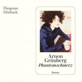 Hörbuch Phantomschmerz  - Autor Arnon Grünberg   - gelesen von Peter Elter