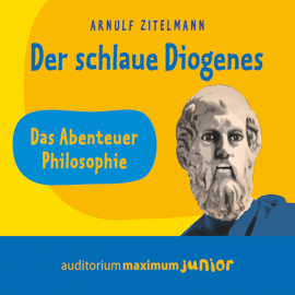 Hörbuch Der schlaue Diogenes (Ungekürzt)  - Autor Arnulf Zitelmann   - gelesen von Martin Falk