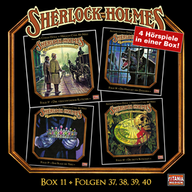 Hörbuch Sherlock Holmes - Die geheimen Fälle des Meisterdetektivs, Box 11: Folgen 37, 38, 39, 40  - Autor Arthur Conan Doyle, Herman Cyril McNeile   - gelesen von Schauspielergruppe