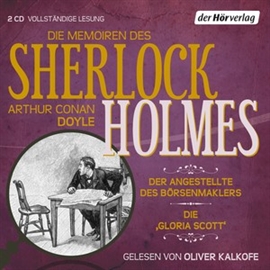 Hörbuch Die Memoiren des Sherlock Holmes 1  - Autor Arthur Conan Doyle   - gelesen von Oliver Kalkofe