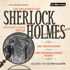 Hörbuch Die Memoiren des Sherlock Holmes  - Autor Arthur Conan Doyle   - gelesen von Oliver Kalkofe